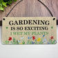 Funny Garden Plaque for Outside Garden Sign Gift For Him Her