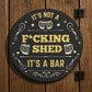 Funny Rude Bar Sign ITS A BAR Sign Wall Mounted Sign Man Cave