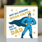Superhero Dad Card From Daughter Son Novelty Dad Card