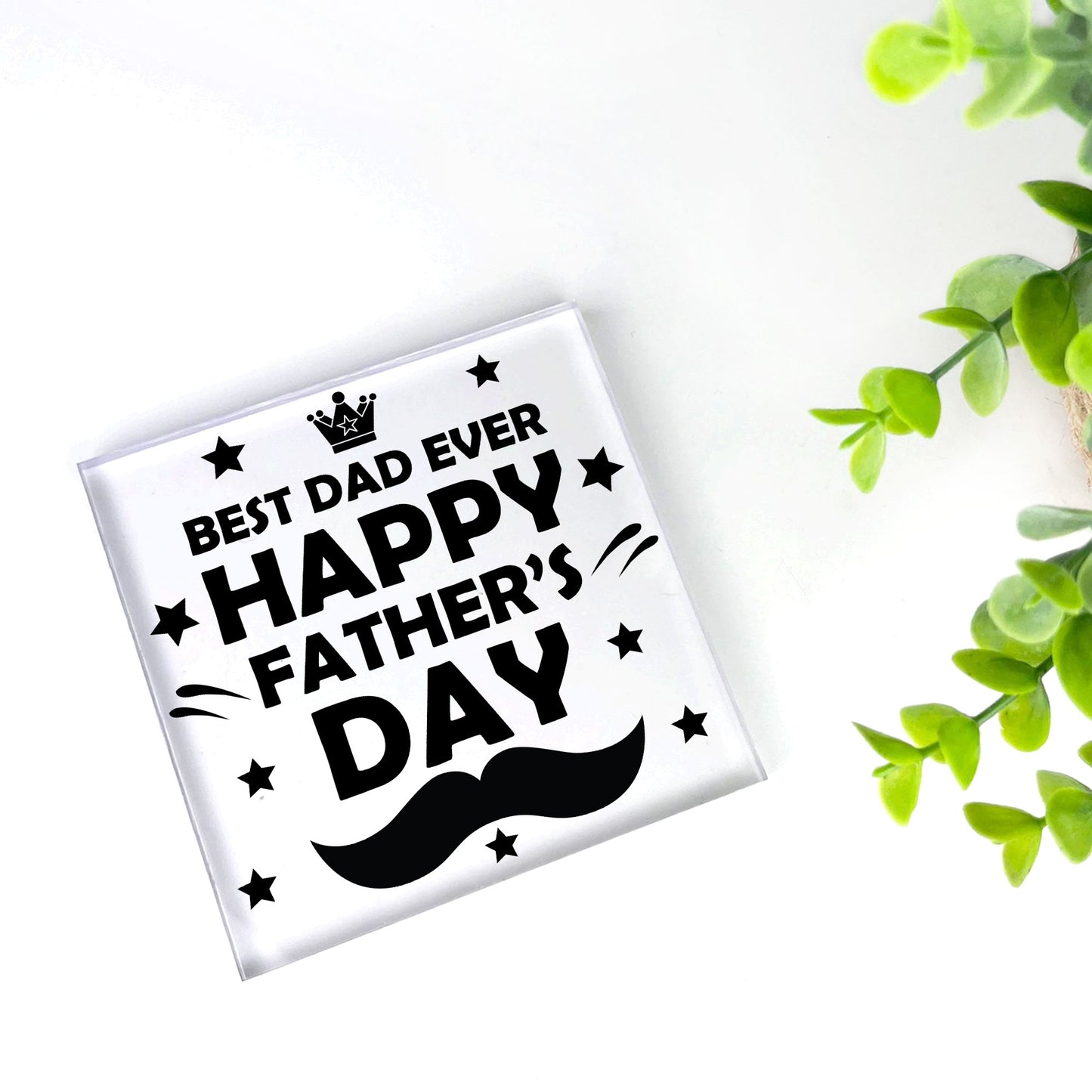 Fathers Day Gift For BEST DAD EVER Clear Freestanding Plaque