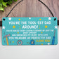 Funny You Are The Tool-est Dad Pun Fathers Day Gift For Dad