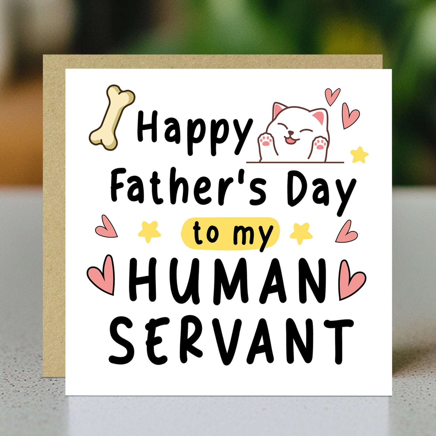 Happy Fathers Day Card For Dad Human Servant Funny Card From Cat