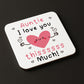 Auntie Coaster I Love You This Much Auntie Gift For Birthday