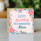 Happy Birthday To A Wonderful Mum Card For Mum Birthday Card