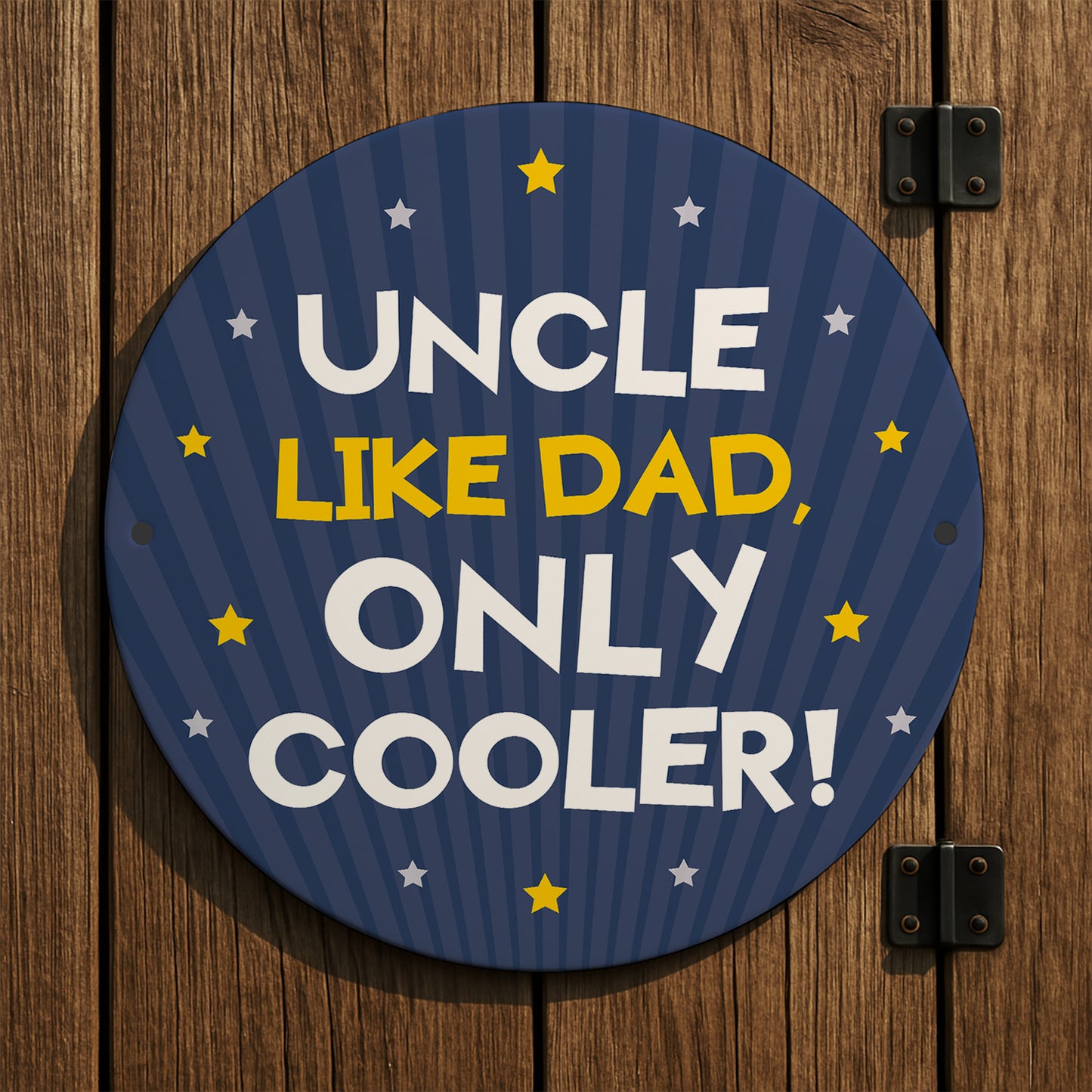 Gift For Uncle For Birthday Like Dad Only Cooler Hanging Sign