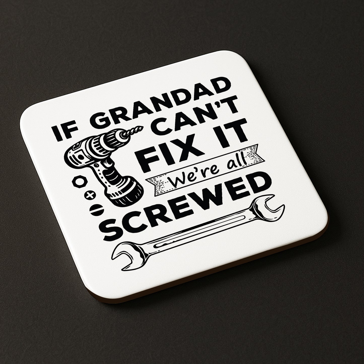 Funny Grandad Gift Grandad Coaster Grandad Cant Fix It Gift