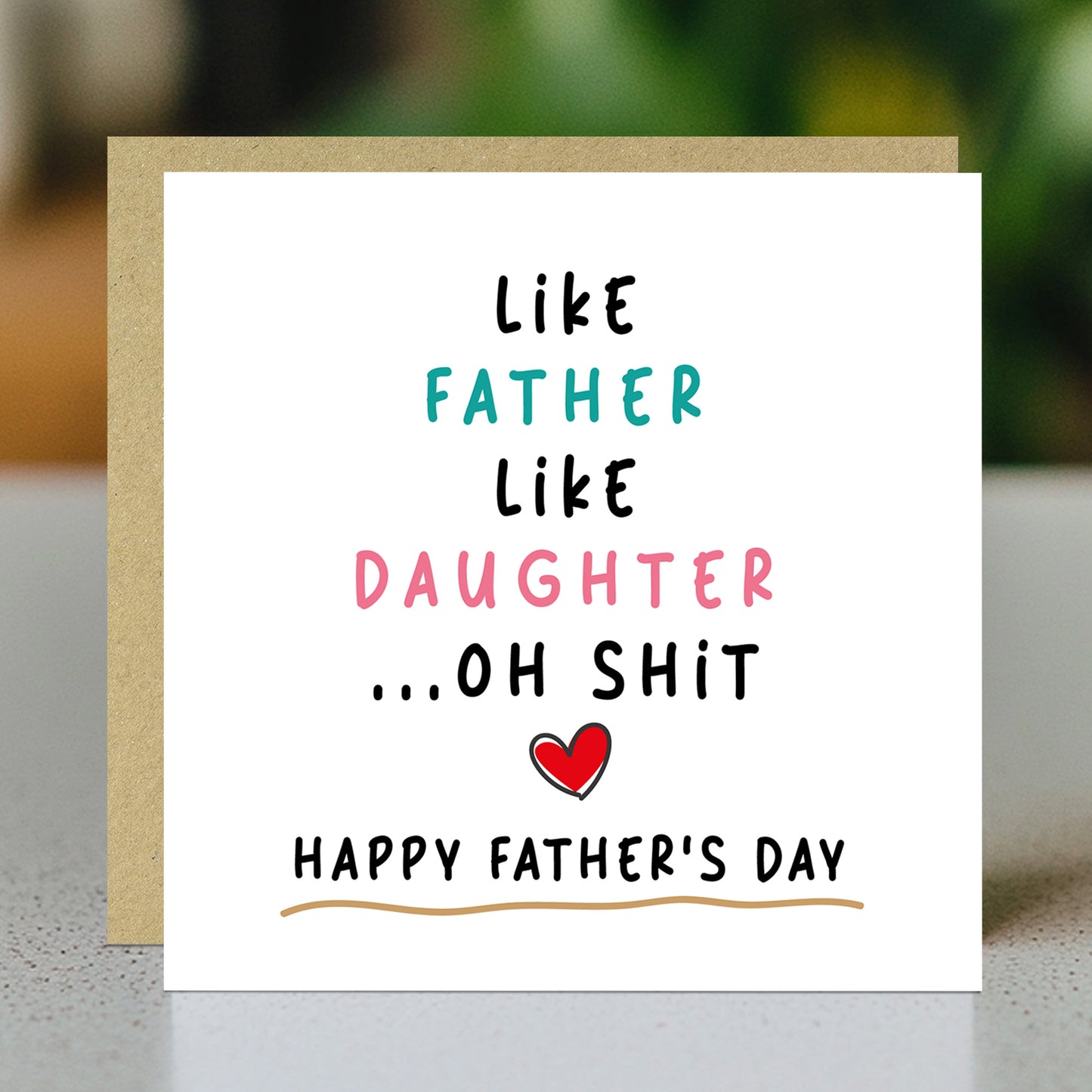 Funny Fathers Day Card For Dad From Daughter With Kraft Envelope