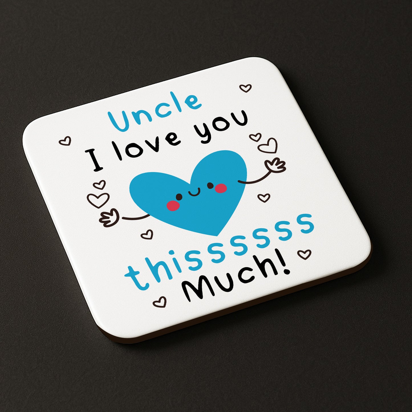 Uncle Coaster I Love You This Much Uncle Gift For Birthday