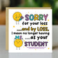 Funny Leaving School Nursery College Card For Teacher Goodbye