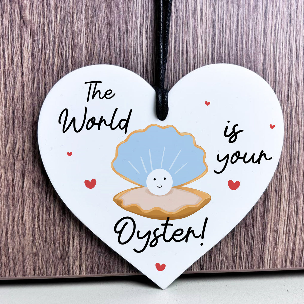 Cute Good Luck Gift For Him Her The World Is Your Oyster