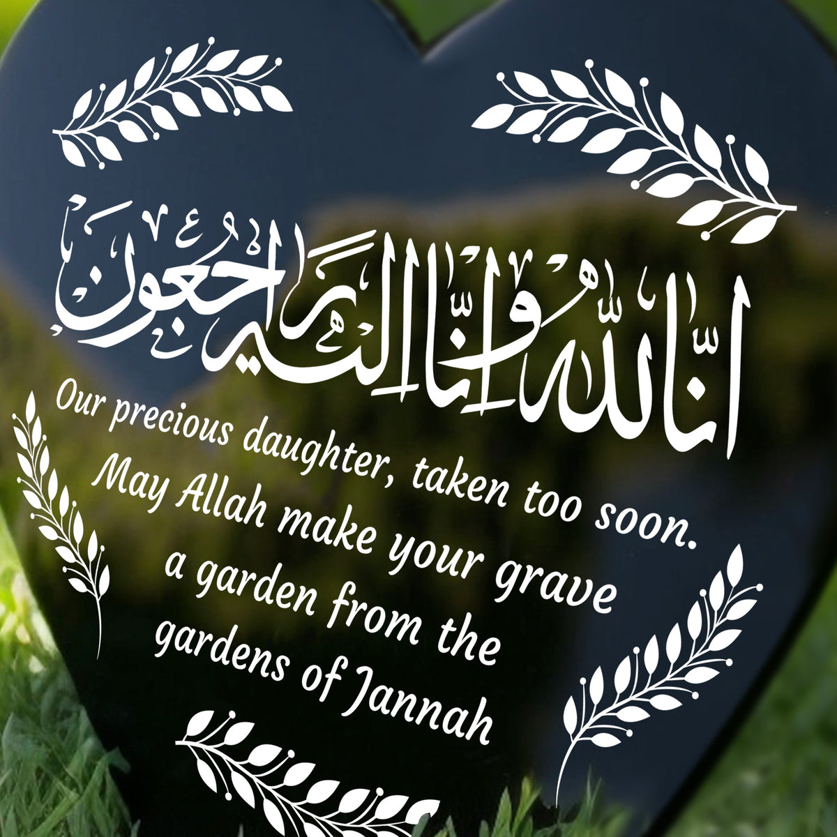 Muslim Islamic Memorial Plaque For Daughter Acrylic Heart Stake