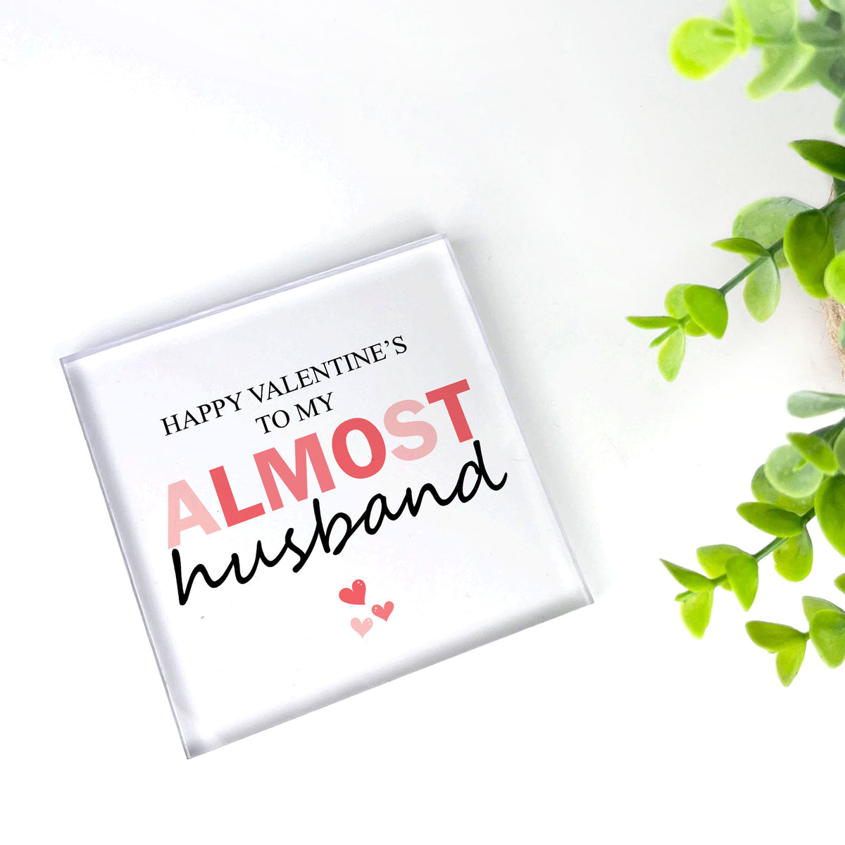 Happy Valentines To My Almost Husband, Fiance Valentines Gift