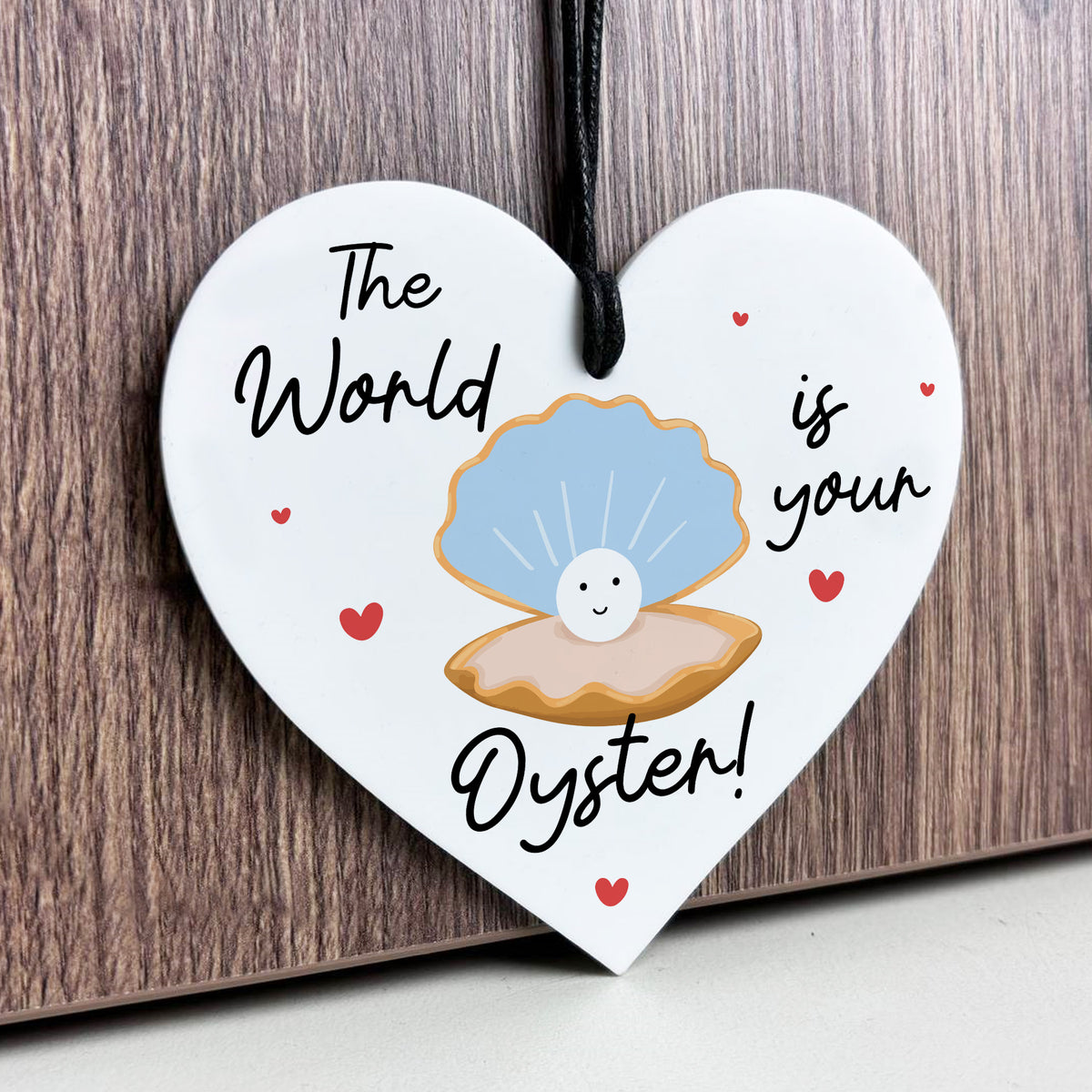 Cute Good Luck Gift For Him Her The World Is Your Oyster