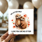 Cute Card For Valentines Day Anniversary Love You Like No Otter