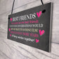 Best Friend Plaque Friendship Gift For Best Friend Miss You