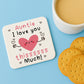 Auntie Coaster I Love You This Much Auntie Gift For Birthday
