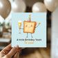 Novelty Birthday Card For Him Her Little Birthday Toast For Mum