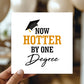 Funny Graduation Card For Daughter Son Now Hotter By One Degree