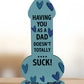 Funny Dad Wooden Plaque Dad Gift For Birthday Fathers Day