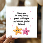 Colleague Card To Say Thank You Card For Great Colleague