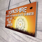 Funny Yorkshire Hanging Sign Joke Gift For Friends Family