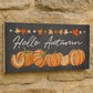 Hello Autumn Hanging Plaque Autumn Decorations Autumnal Decor