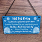 Hot Tub Rules Sign For Outside Hanging Shed Plaque Yard Sign