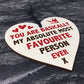 MOST FAVOURITE PERSON EVER Funny Gift For Boyfriend Girlfriend