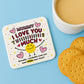 Mummy Coaster I Love You This Much Mummy Gift For Birthday