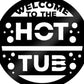 Hot Tub Welcome Sign For Garden Outside Hot Tub Decor 23x23cm