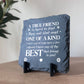 TRUE FRIEND Friendship Gift For Best Friend Slate Plaque