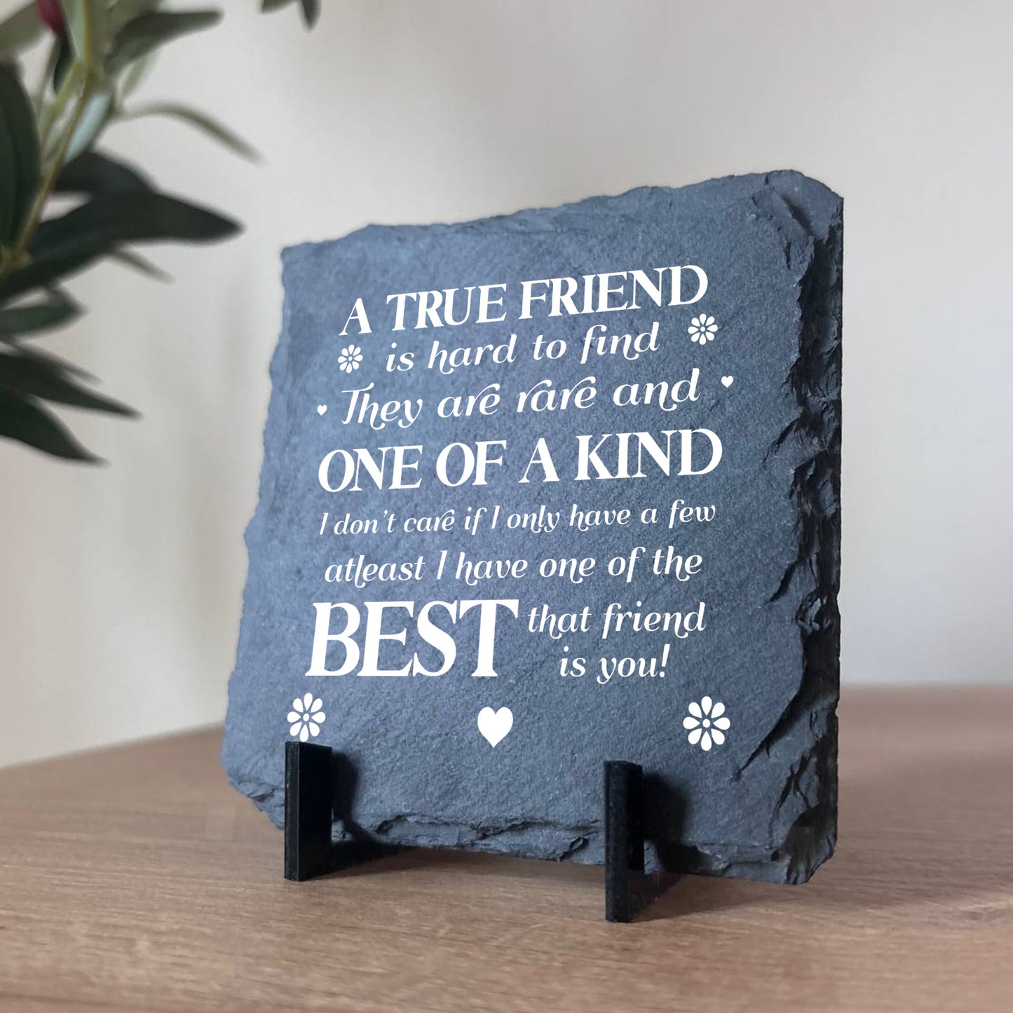 TRUE FRIEND Friendship Gift For Best Friend Slate Plaque