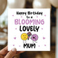 Happy Birthday Card For Mum Blooming Lovely Mum Kraft Envelope