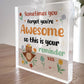 YOU ARE AWESOME Standing Sign Gifts for Her Christmas Birthday