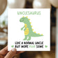 Uncle Birthday Card for Her Unclesaurus Funny Uncle Card