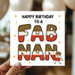 Happy Birthday Card For Nan FAB NAN CARD From Granddaughter