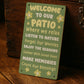 Welcome To Our Patio Hanging Wall Door Sign Outdoor Signs