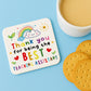 Best Teaching Assistant Gift From Student Teacher Coaster