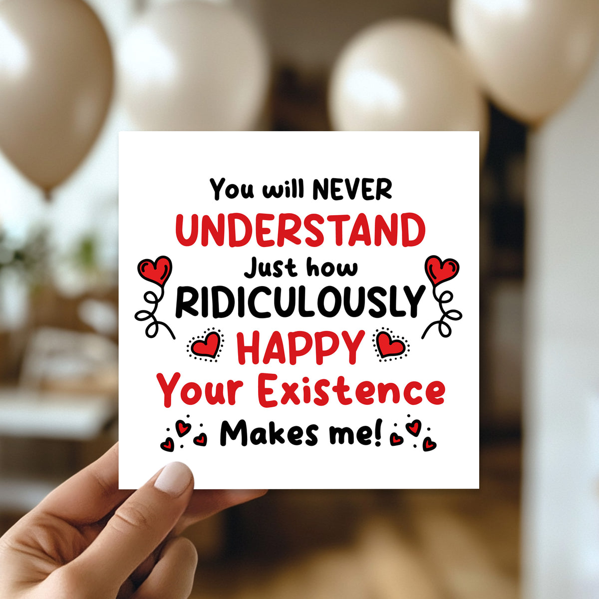 Romantic Card Your Existence Makes Me Happy Birthday Valentines