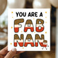 You Are A FAB NAN Card Happy Birthday Card For Nan From Grandson