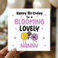 Happy Birthday Card For Nanny Blooming Lovely Nanny