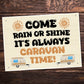 Its Caravan Time Funny Hanging Wall Door Sign For Caravan