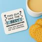 Funny Grandad Gift Grandad Coaster Guy Has Best Granddaughter
