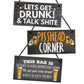 Funny Home Bar Sign BUNDLE Accessories For Home Pub Garden