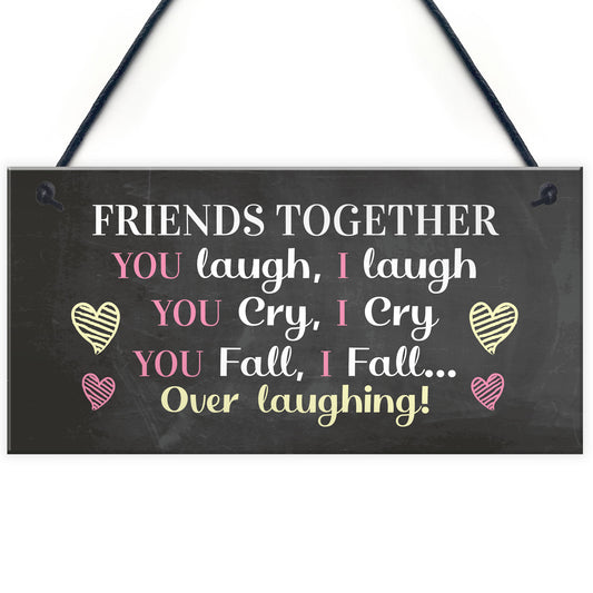 Best Friend Sign Funny Friendship Gift Thank You Birthday Xmas