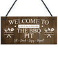 The BBQ Pit Hanging Outdoor Garden Barbecue Gift Sign