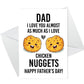 Funny Happy Father's Day Card Chicken Nugget Theme Joke