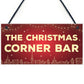 Christmas Corner Bar Novelty Bar Sign For Home Gin Beer Wine