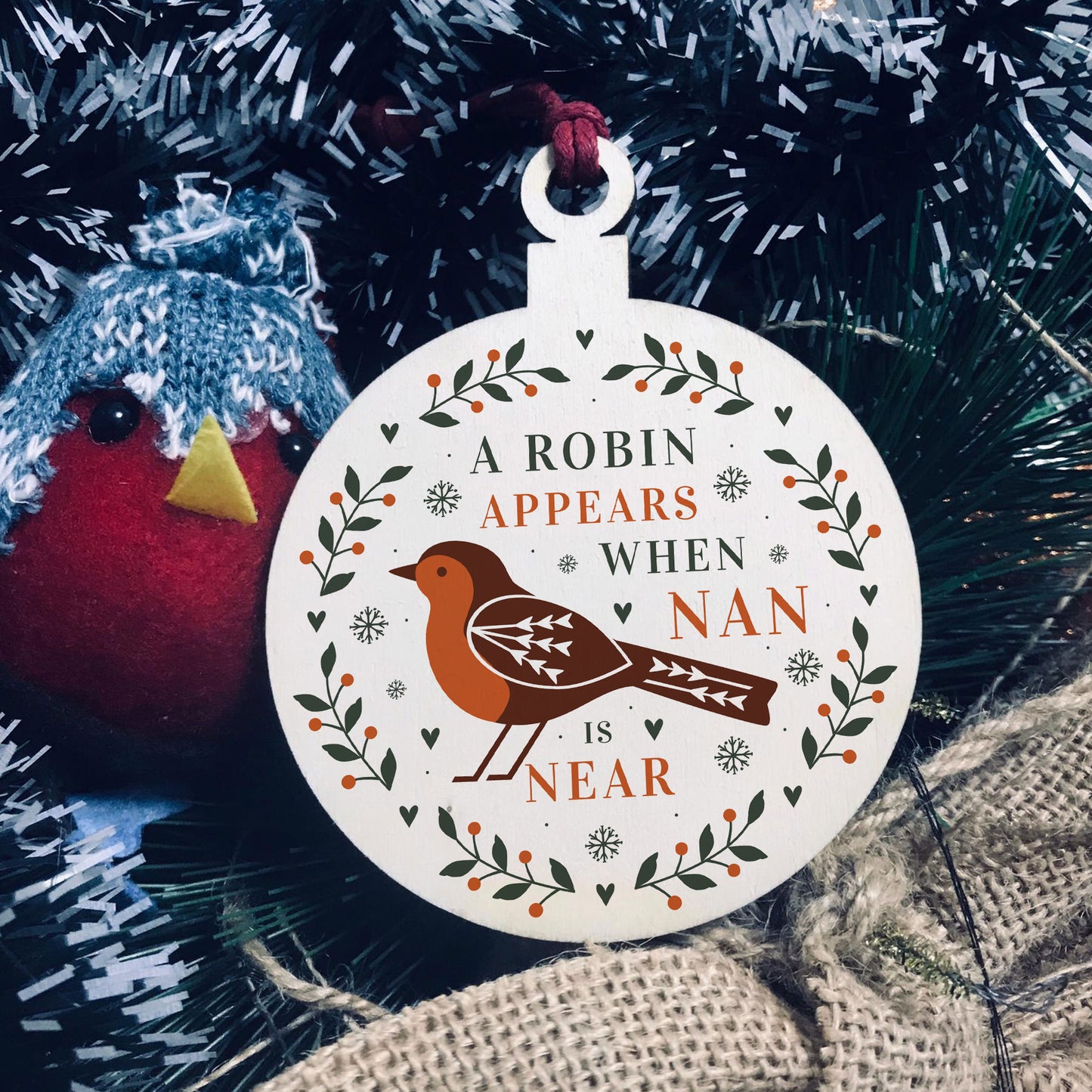 A Robin Appears Nan Memorial Bauble Wooden Tree Decoration