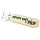 Worlds Best Dad Wooden Bottle Opener Dad Gift For Birthday